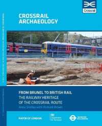 From Brunel to British Rail : The Railway Heritage of the Crossrail Route