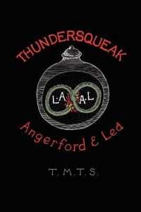 Thundersqueak : The Confessions of a Right Wing Anarchist （3RD）