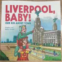 Liverpool Baby! : Our kid about town