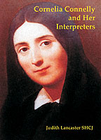 Cornelia Connelly and Her Interpreters