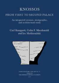 Knossos: from First to Second Palace : An Integrated Ceramic, Stratigraphic, and Architectural Study