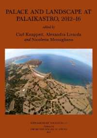 Palace and Landscape at Palaikastro, 2012-16