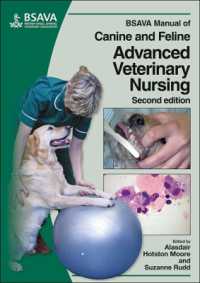 BSAVA犬猫の上級看護マニュアル（第２版）<br>BSAVA Manual of Canine and Feline Advanced Veterinary Nursing （2ND）