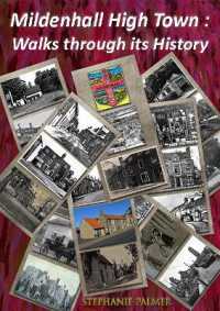 Mildenhall High Town : Walks through its History