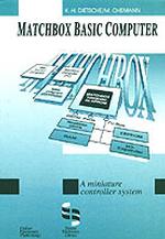 Matchbox Basic Computer : A Miniature Controller System