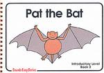 Pat the Bat (Sounds Easy) （Spiral）