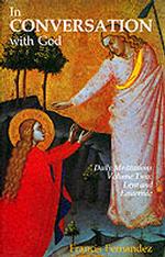 In Conversation with God : Meditations for Each Day of the Year