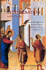 In Conversation with God : Meditations for Each Day of the Year