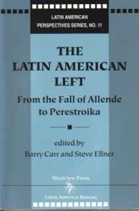 The Latin American Left : From the Fall of Allende to Perestroika