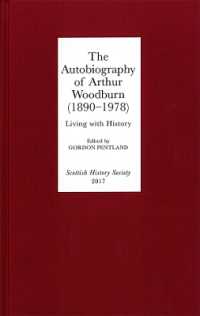 The Autobiography of Arthur Woodburn (1890-1978) : Living with History (Scottish History Society 6th Series)