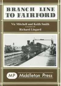 Branch Line to Fairford (Branch Lines) -- Hardback