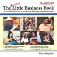 Greatest Little Business Book : The Essential Guide to Starting & Running a Small Business -- Paperback / softback