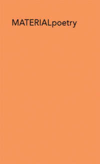 Materialpoetry -- Hardback