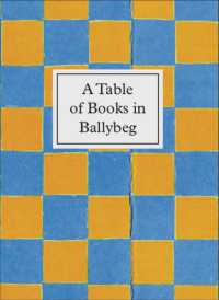 A Table of Books in Ballybeg : An exhibition at University College Cork Library