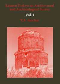 Eastern Turkey : An Architectural & Archaeological Survey, Volume I