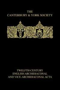 Twelfth-Century English Archidiaconal and Vice-Archidiaconal Acta (Canterbury & York Society)