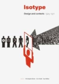 Isotype : Design and Contexts 1925 - 1971