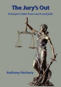 The Jury's Out : A Lawyer's Tales from Courts to Jails
