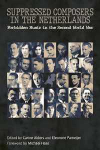 Suppressed Composers in the Netherlands : Forbidden Music in the Second World War