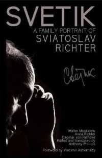 Svetik : A Family Memoir of Sviatoslav Richter -- Hardback