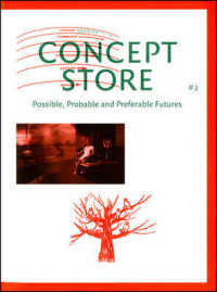 Concept Store : Possible, Probable and Preferable Futures （2ND）