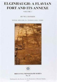 Elginhaugh : A Flavian Fort and Its Annexe