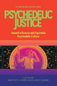 Psychedelic Justice : Toward a Diverse and Equitable Psychedelic Culture