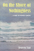 On the Shore of Nothingness : A Study in Cognitive Poetics