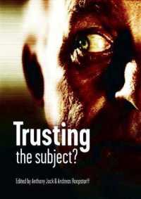 Trusting the Subject? : Volume One