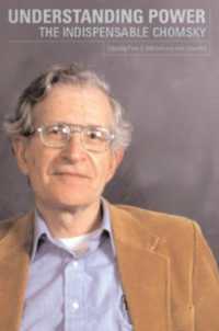 Understanding Power The Indispensable Chomsky