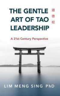 The Gentle Art of Tao Leadership : A 21st Century Perspective