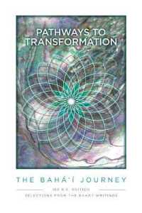 Pathway to Transformation : The Baha'i Journey