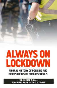 Always on Lockdown : An Oral History of Policing and Discipline inside Public Schools