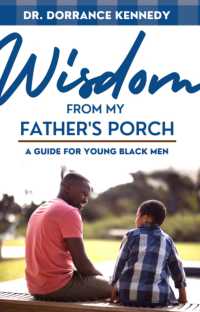 Wisdom from My father's Porch : A Guide for Young Black Men