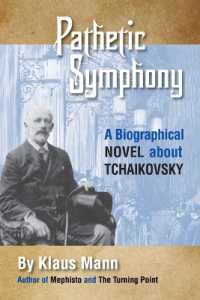Pathetic Symphony : Biographical Novel about Tchaikovsky