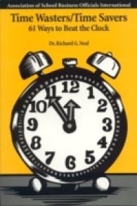 Time Wasters/Time Savers : 61 Ways to Beat the Clock