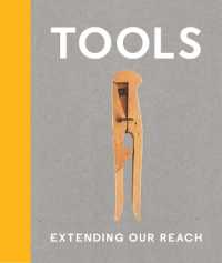 Tools : Extending Our Reach