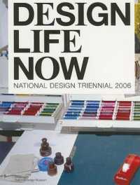Design Life Now : National Design Triennial 2006