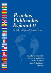 Pruebas Publicadas en Español II : An Index of Spanish Tests in Print