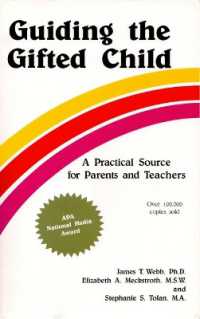 Guiding the Gifted Child : A Practical Source for Parents and Teachers