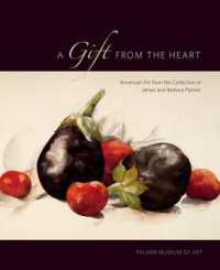A Gift from the Heart : American Art from the Collection of James and Barbara Palmer
