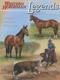 Legends : Outstanding Quarter Horse Stallions & Mares (A Western Horseman Book) 〈8〉 （1ST）