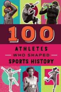 100 Athletes Who Shaped Sports History (100 Series)