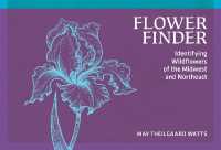 Flower Finder : Identifying Wildflowers of the Midwest and Northeast (Nature Study Guides) （2ND）