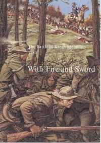 Battle of Kings Mountain 1780, with Fire and Sword