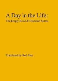 A Day in the Life: the Empty Bowl & Diamond Sutras