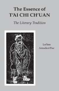 The Essence of T'ai Chi Ch'uan : The Literary Tradition