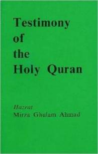 Testimony of the Holy Quran : English Translation of Shahadat Al-Quran （1ST）
