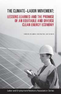 The Climate-Labor Movement : Lessons Learned and the Promise of an Equitable and Diverse Clean Energy Economy (Lera Research Volume)
