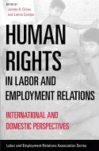Human Rights in Labor and Employment Relations : International and Domestic Perspectives (Lera Research Volume)